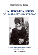 Швейцарское издательство «L’Age d’Homme» выпустило в свет биографию старца Паисия Святогорца